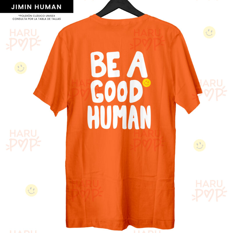 Polera Jimin Human naranja – espalda con la frase Be a Good Human